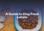 A Guide to Dog Food Labels
