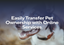 Easily Transfer Pet Ownership with Online Services