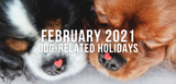 february 2021 dog related holidays