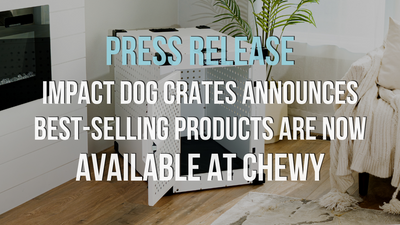 Press Release: Impact Dog Crates Announces Best-Selling Products are Now Available at Chewy
