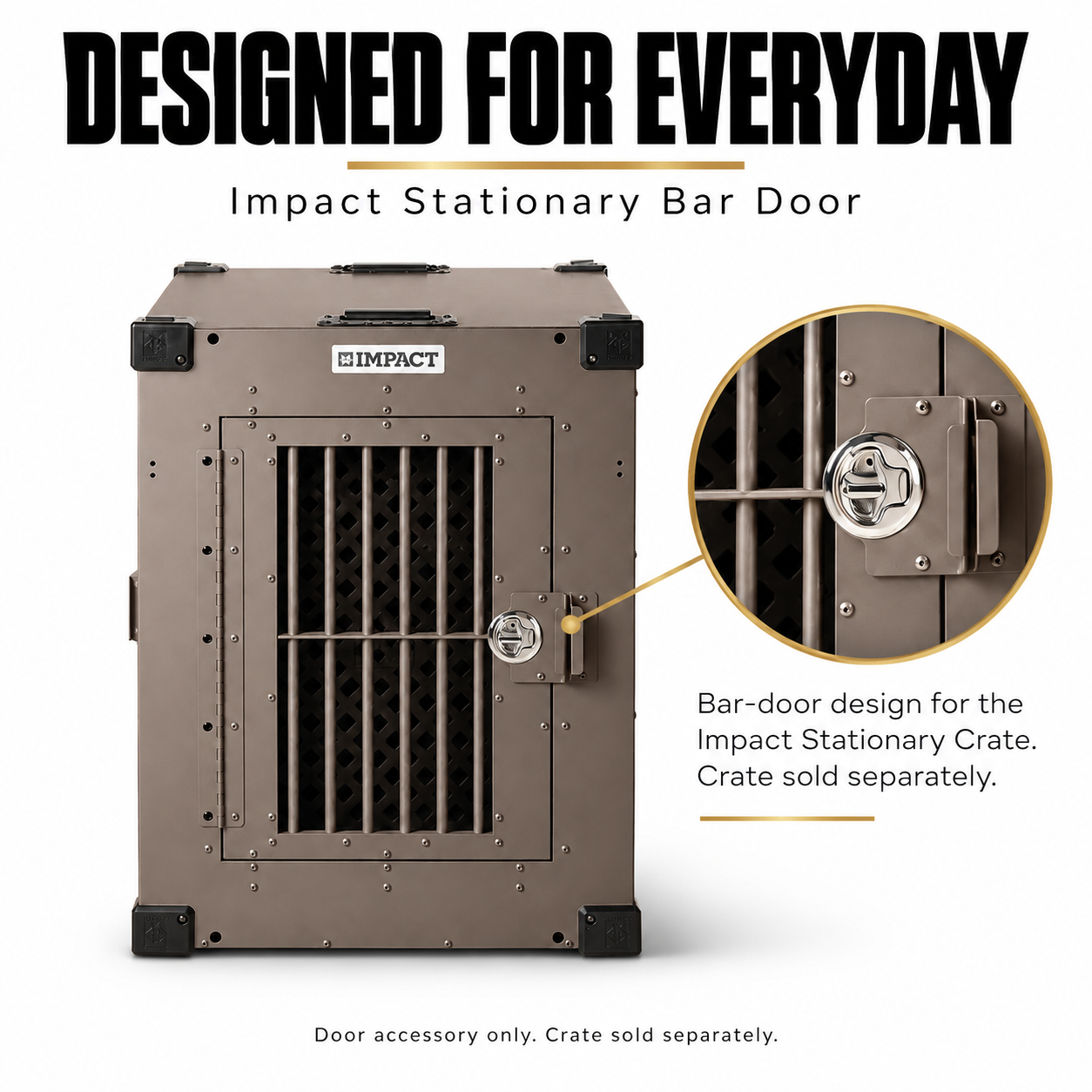 Impact Stationary Bar Door